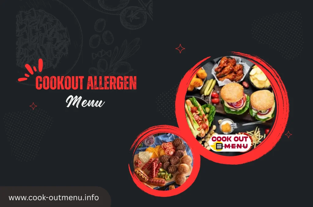 Cookout Allergen Menu 1 Cookout Allergen Menu